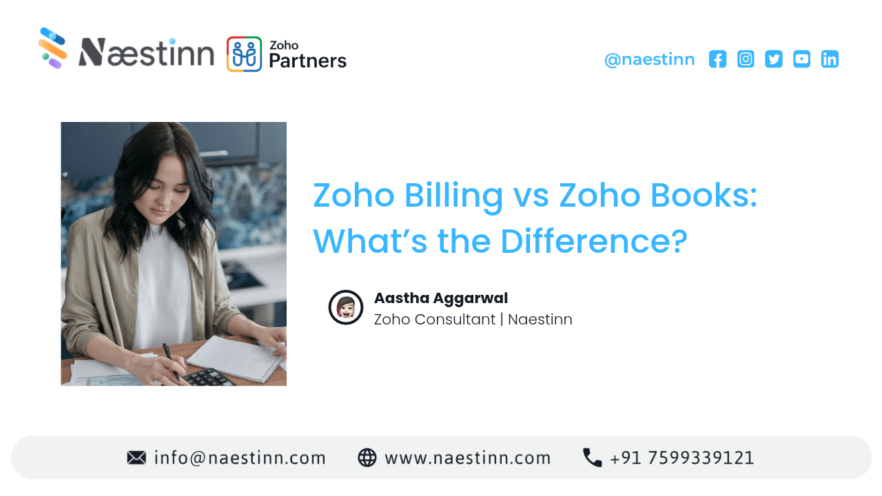 Zoho Billing vs Zoho Books: What’s the Difference? Zoho Billing vs Zoho Books: What’s the Difference?