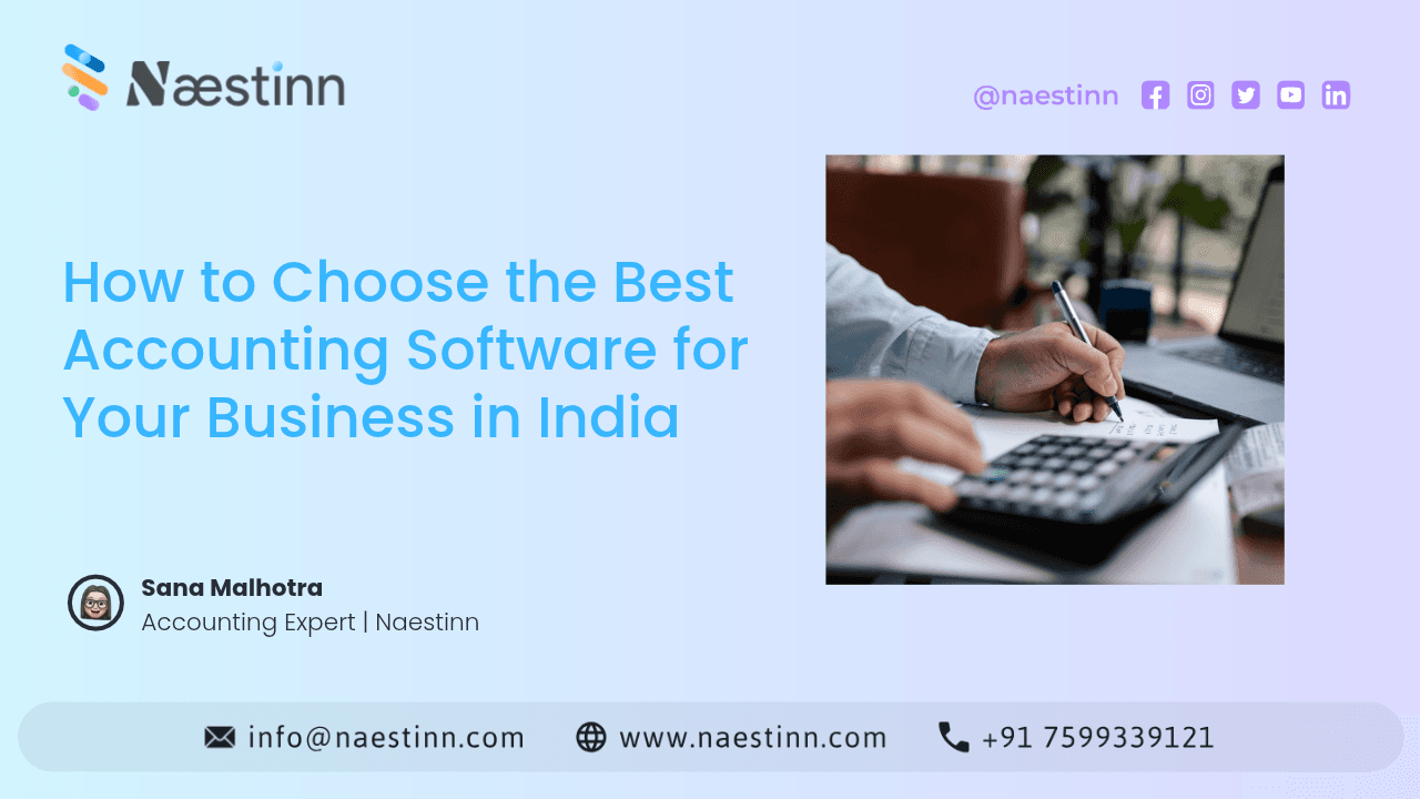 How to Choose the Best Accounting Software for Your Business in India How to Choose the Best Accounting Software for Your Business in India
